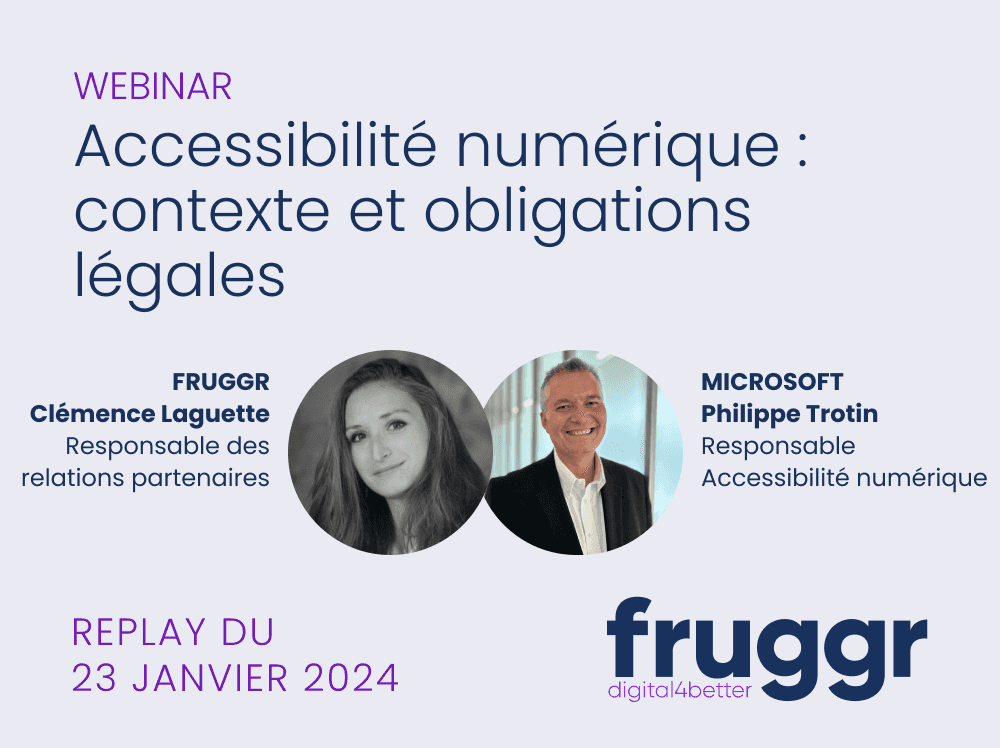 Replay webinar accessibilité numérique : contexte et obligations légales